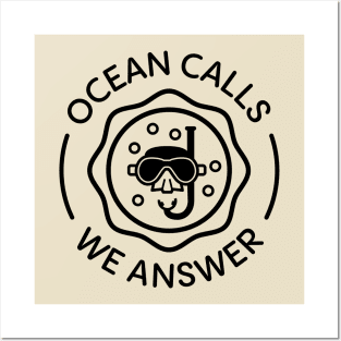 Ocean calls, we answer. Posters and Art